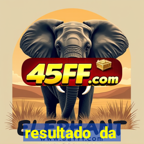 resultado da poderosa do vale
